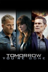 Tomorrow You're Gone