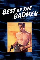 Best of the Badmen