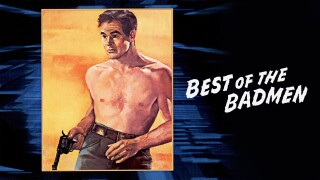 Best of the Badmen