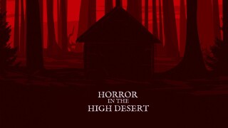 Horror in the High Desert