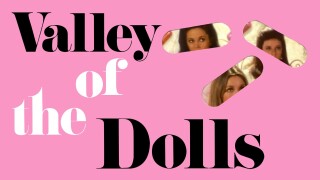 Valley of the Dolls