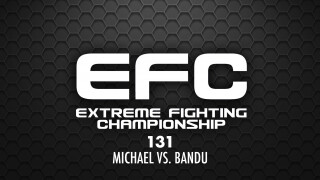 Extreme Fighting Championship 131: Michael vs. Bandu