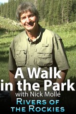 A Walk in the Park With Nick Mollé -- Rivers of the Rockies