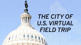 The City of U.S. Virtual Field Trip