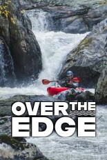 Over the Edge: Steep Creek Kayaking