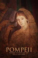 Pompeii: Buried Secrets of the Villa Giuliana