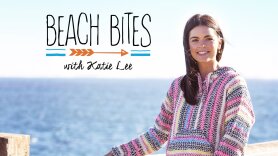 Beach Bites With Katie Lee