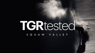 TGR Tested: Squaw Valley