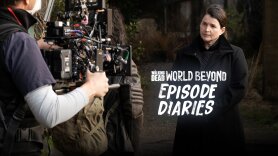 TWD World Beyond: Episode Diaries