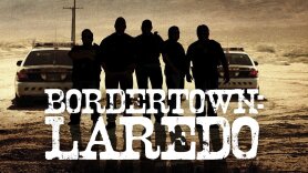 Bordertown: Laredo