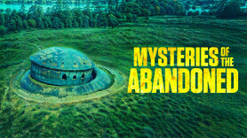 Mysteries of the Abandoned