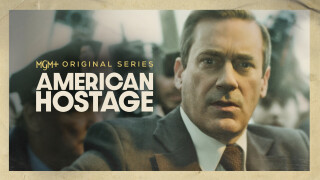 FREE MGM+: AMERICAN HOSTAGE 101