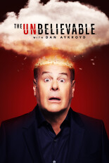 The UnBelievable With Dan Aykroyd