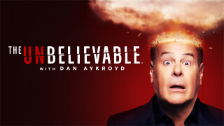 The UnBelievable With Dan Aykroyd