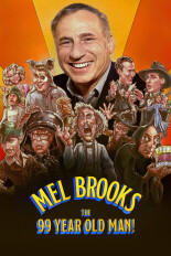Mel Brooks: The 99 Year Old Man!