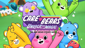 Care Bears: Unlock the Magic The Bad Crowd Strikes Back!