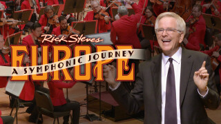 Rick Steves' Europe: A Symphonic Journey