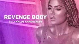 Revenge Body With Khloé Kardashian