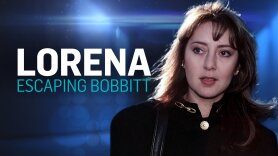 Lorena: Escaping Bobbitt