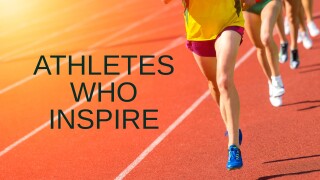 Athletes Who Inspire