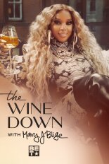 The Wine Down With Mary J. Blige