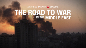 A Fareed Zakaria GPS Special: The Road to War in the Middle East