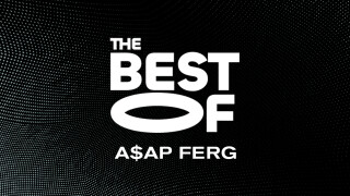 The Best of A$AP Ferg