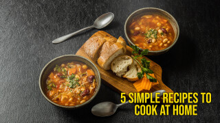 5 Simple Recipes to Cook at Home