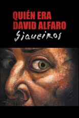 ¿Quién era David Alfaro Siqueiros?