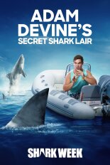 Adam Devine's Secret Shark Lair