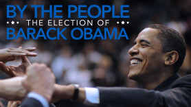 By the People: The Election of Barack Obama