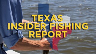 Texas Insider Fishing Report