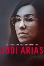 Jodi Arias: An American Murder Mystery