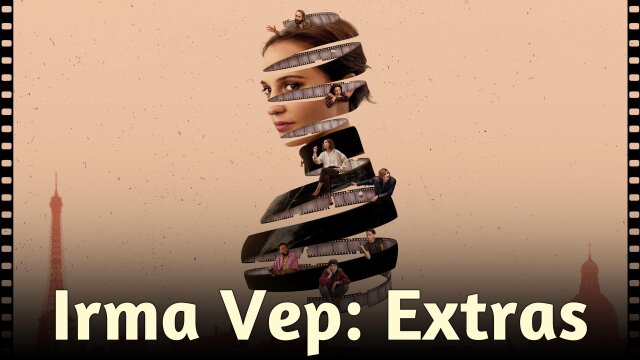 Irma Vep: Extras
