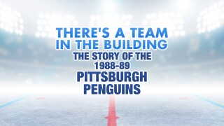 There's a Team in the Building: The Story of the 1988-89 Pittsburgh Penguins