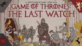 Game of Thrones: The Last Watch