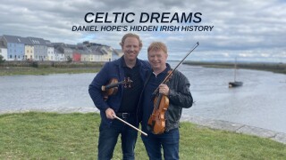 Celtic Dreams: Daniel Hope's Hidden Irish History