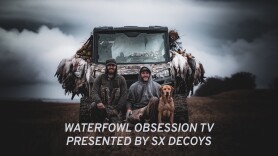 Waterfowl Obsession Tv Presented By Sx Decoys