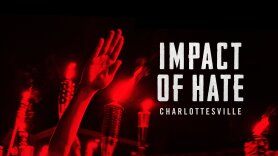 Impact of Hate: Charlottesville