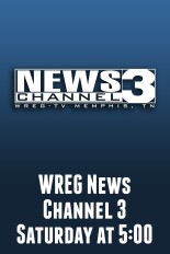 WREG News Channel 3 Saturday at 5:00