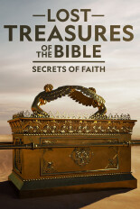 Lost Treasures of the Bible: Secrets of Faith
