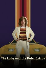 The Lady and the Dale: Extras