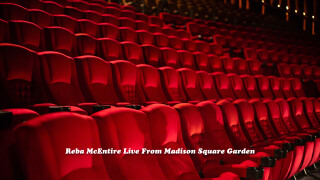 Reba McEntire Live From Madison Square Garden