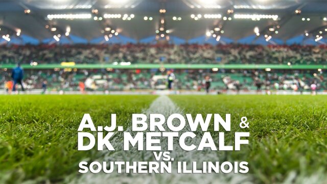 A.J. Brown & DK Metcalf vs. Southern Illinois