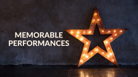 Memorable Performances