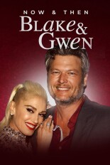 Blake & Gwen: Now & Then