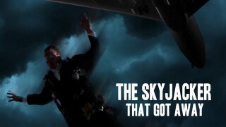 The Skyjacker That Got Away