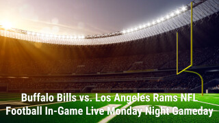 Buffalo Bills vs. Los Angeles Rams NFL Football In-Game Live Monday Night Gameday