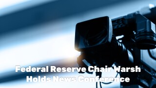 Federal Reserve Chair Warsh Holds News Conference