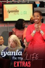 Iyanla: Fix My Life: Extras